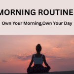 Morning Routine
