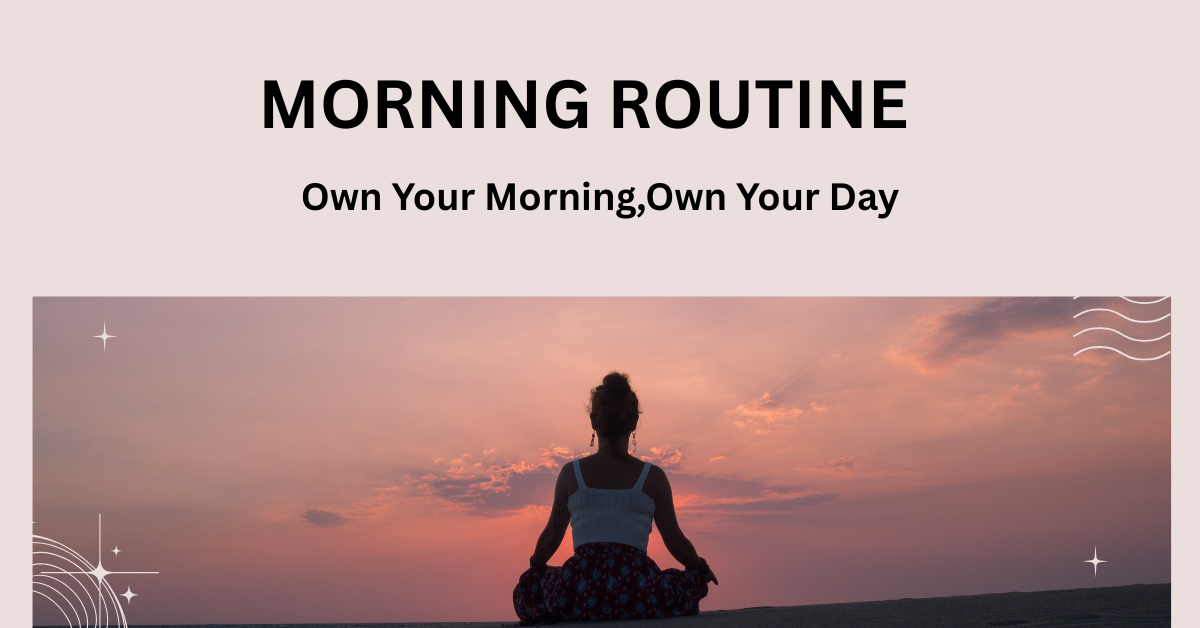Morning Routine